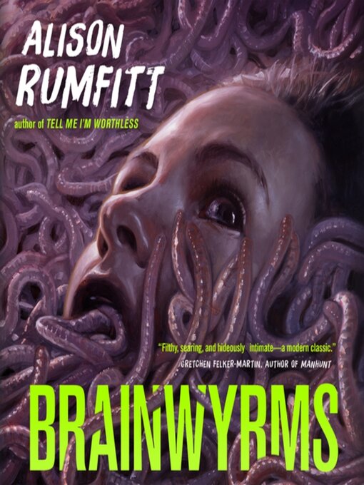 Title details for Brainwyrms by Alison Rumfitt - Available